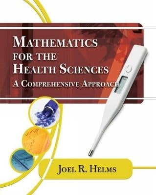 Mathematics for Health Sciences a Comprehensive Approach
