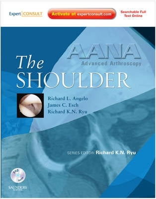 Aana Advanced Arthroscopy the Shoulder Expert Consult (H/C)