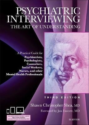 Psychiatric Interviewing the Art of Understanding (H/C)