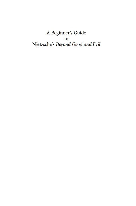 Beginners Guide to Nietzsches Beyond Good and Evil