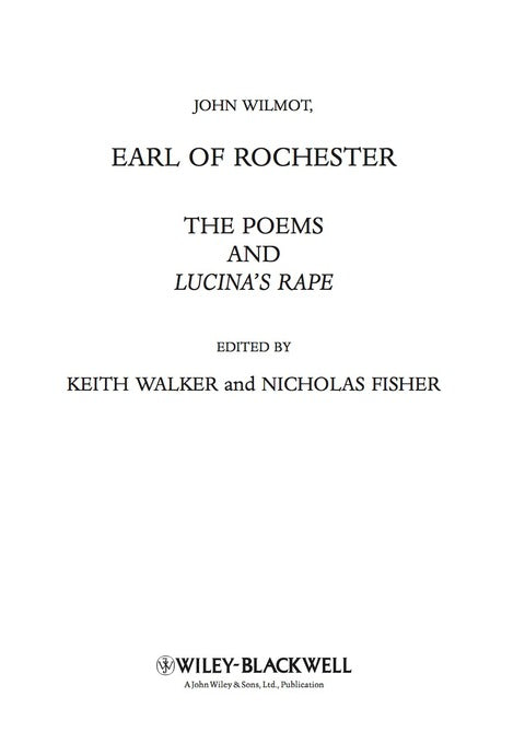 John Wilmot Earl of Rochester the Poems and Lucinas Rape