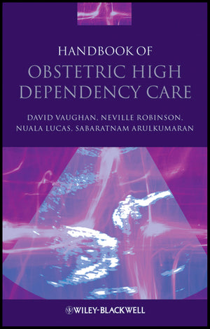 Handbook of Obstetric High Dependency Care