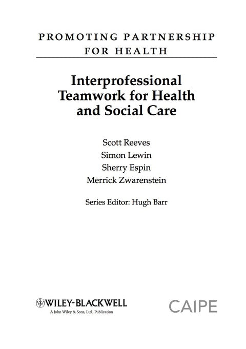 Interprofessional Teamwork for Health and Social Care