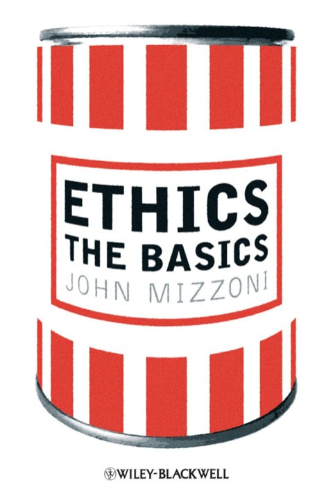 Ethics the Basics
