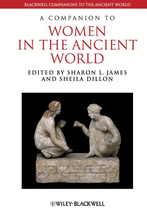 Companion to Women in the Ancient World