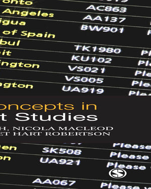 Key Concepts in Tourist Studies