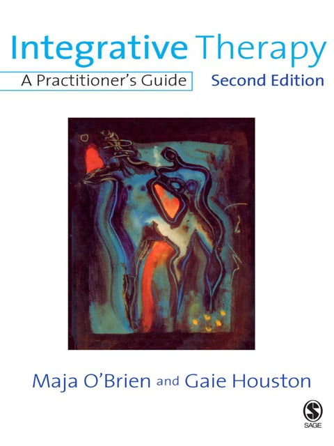 Integrative Therapy a Practitioners Guide