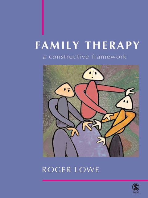 Family Therapy a Constructive Framework