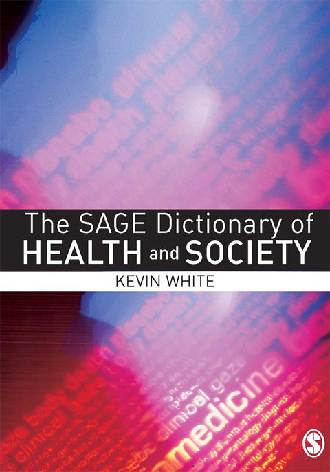 Sage Dict of Health and Society