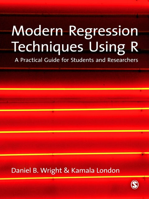 Modern Regression Techniques Using R a Practical Guide