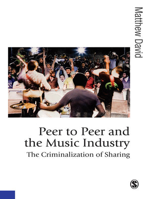 Peer to Peer and the Music Industry