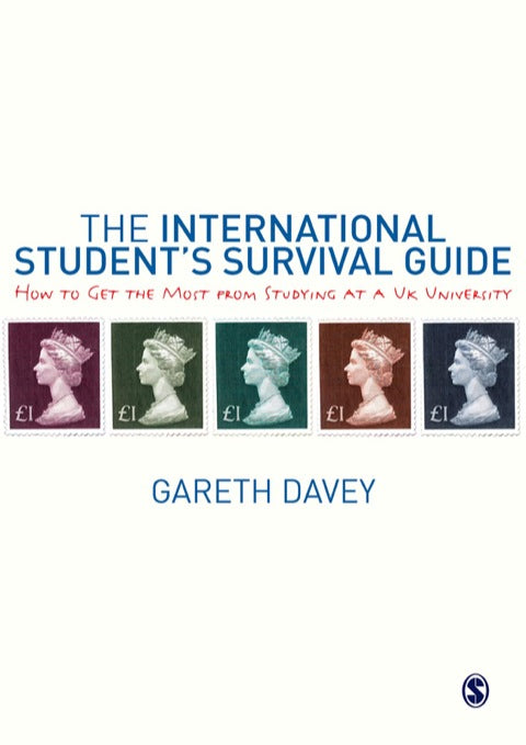 International Students Survival Guide How to Get the Most From Studying at a Uk University