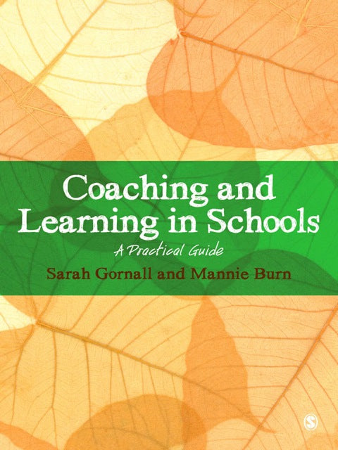 Coaching and Learning in Schools a Practical Guide