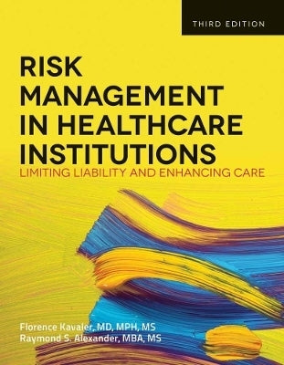 Risk Management in Healthcare Institutions