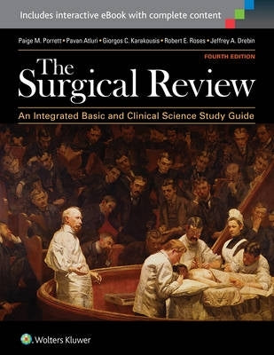 Surgical Review an Integrated Basic and Clinical Science Study Guide