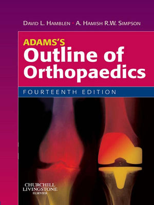 Adamss Outline of Orthopaedics E-Book