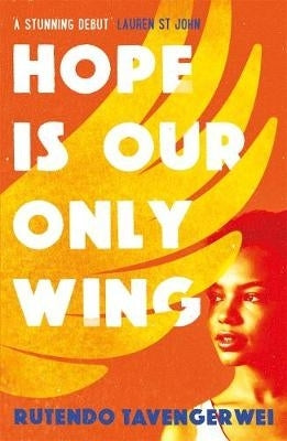 Hope is Our Only Wing (Pb)