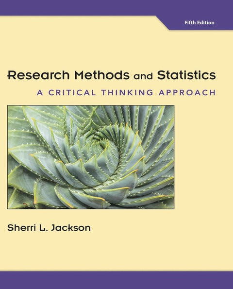 Research Methods and Statistics a Critical Thinking Approach