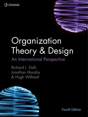 Organization Theory and Design an International Perspective