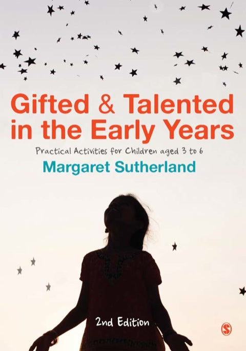Gifted and Talented in the Early Years Practical Activities for Children Aged Three to Six