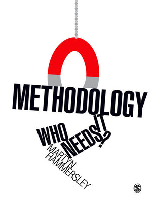 Methodology Who Needs It?