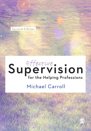 Effective Supervision for the Helping Professions