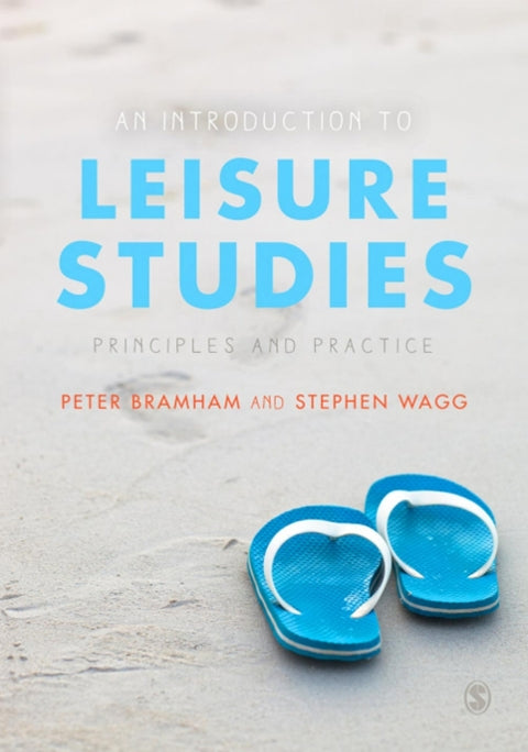 Introduction to Leisure Studies Principles and Practice