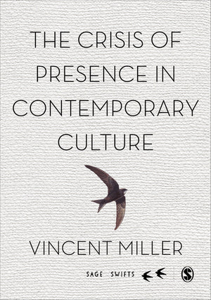Crisis of Presence in Contemporary Culture