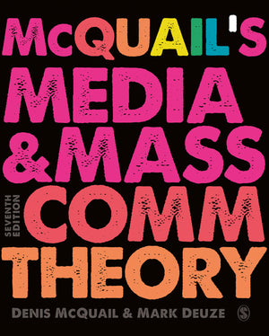 Mcquail’S Media and Mass Communication Theory