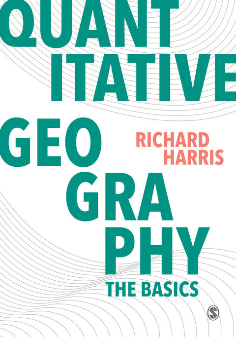 Quantitative Geography the Basics