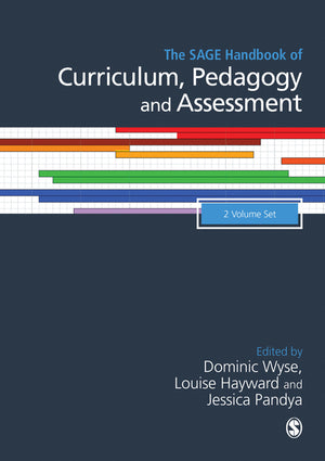 Sage Handbook of Curriculum, Pedagogy and Assessment