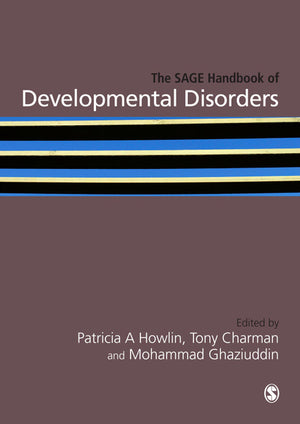 Sage Handbook of Developmental Disorders