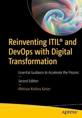 Reinventing Itil (R) and Devops With Digital Transformation
