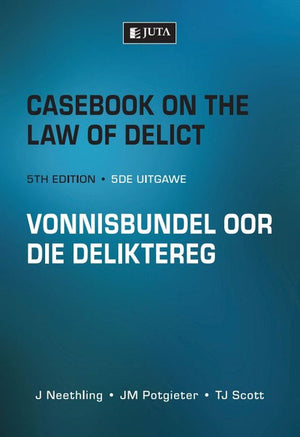 Casebook on the Law of Delict/Vonnisbundeloor Die Deliktereg
