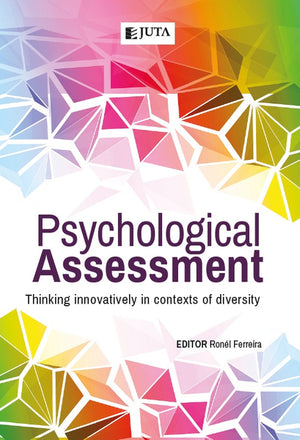Psychological Assessment Thinking Innovatively in the Contexts of Diversity