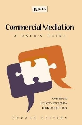 Commercial Mediation a Users Guide