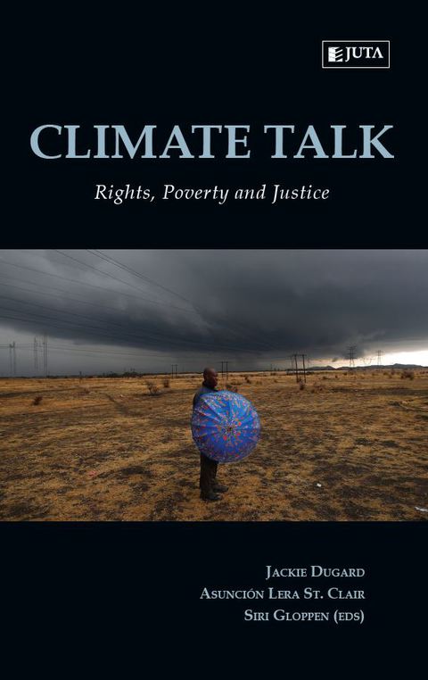 Climate Talk Rights Poverty and Justice