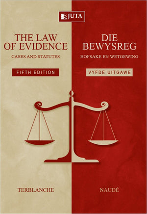 Law of Evidence Cases and Statutes/ Bewysreg Hofsake En Wetgewing