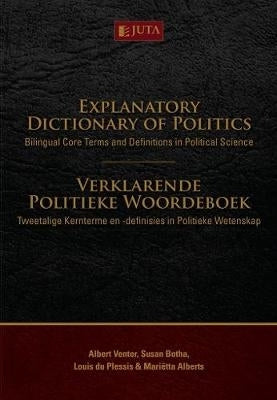 Explanatory Dict of Politics/Verklarende Politieke Woordeboek