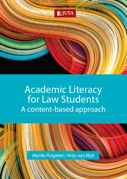 Academic Literacy for Law Students a Content Based Approach