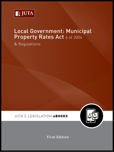 Local Government Municipal Property Rates Act 56 of 2004 and Regulations