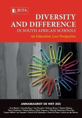 Diversity and Difference in SA Schools an Education Law Perspective