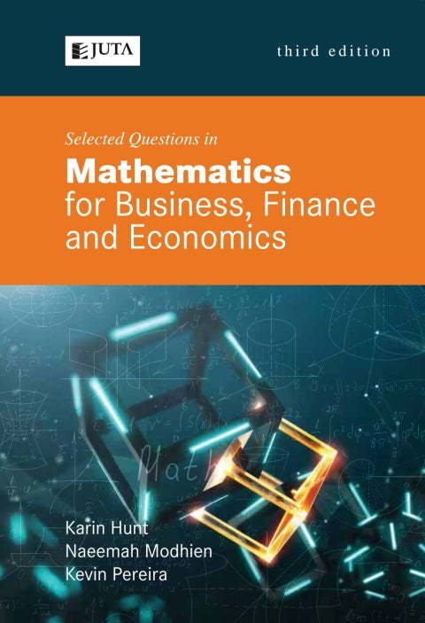 Selected Questions in Mathematics for Business Finance and Economics