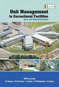 Unit Management in Correctional Facilities Law and Administration
