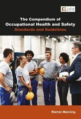 Compendium of Occupational Health and Safety Standards and Guidelines