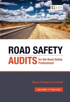 Road Safety Audits for the Road Safety Professional