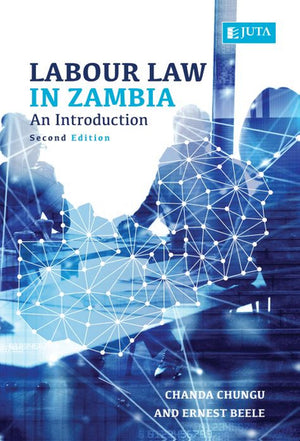Labour Law in Zambia an Introduction