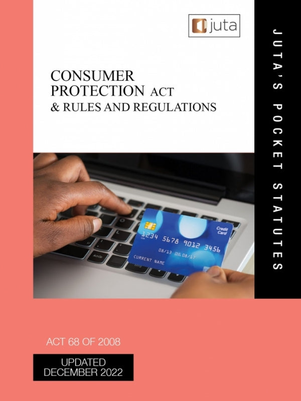 Consumer Protection Act 68 of 2008 and Rules and Regulations