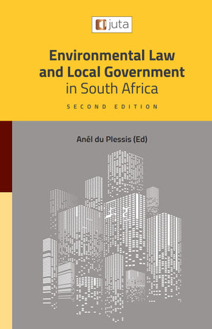 Environmental Law and Local Government in SA