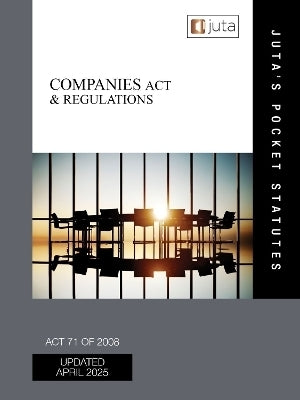 Companies Act 71 of 2008 and Regulations
